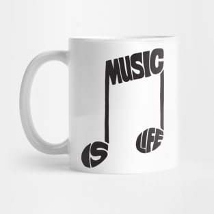 Music is life Mug